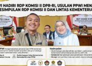 PPWI HADIRI RDP KOMISI II DPR RI, USULAN PPWI MENJADI KESIMPULAN RDP KOMISI II DAN LINTAS KEMENTERIAN